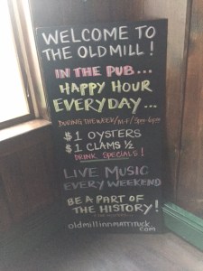 One of the better-kept secrets of the North Fork is the Old Mill Happy Hour, every day during the week. But if you want to go, better hurry. They close down for the winter.